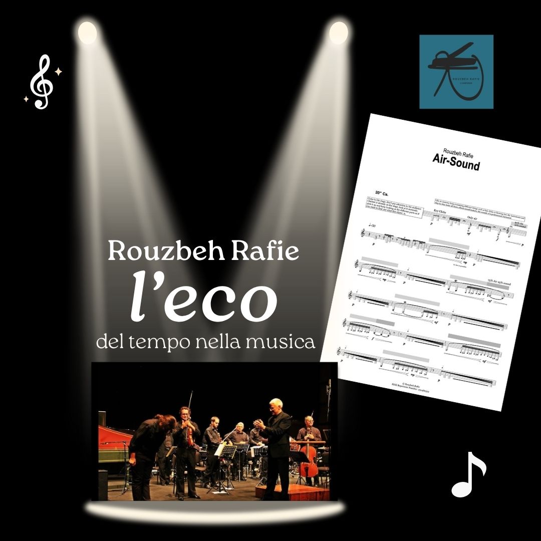 Rouzbeh Rafie: l’eco del tempo nella musica